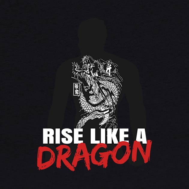 Rise Like A Dragon by YakuzaFan